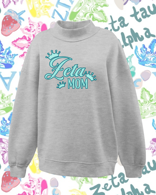 Zeta Tau Alpha MOM Mockneck / Sweatshirt