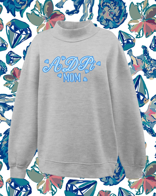 Alpha Delta Pi MOM Mockneck / Sweatshirt